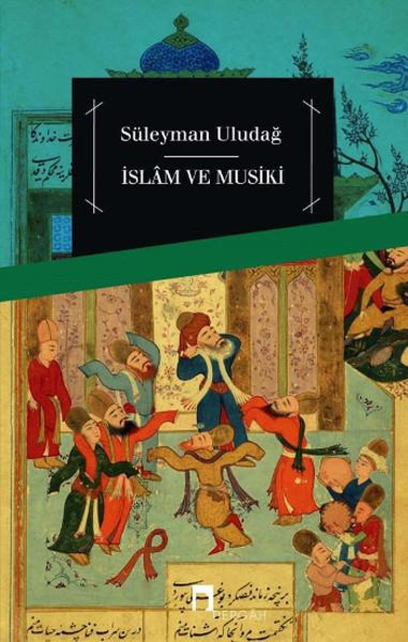 Dergah Yayınları İslam ve Musiki - Süleyman Uludağ