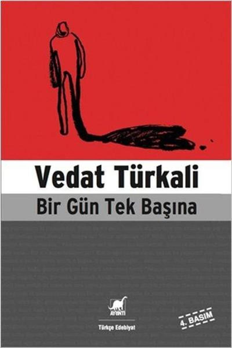 Ayrıntı Yayınları Bir Gün Tek Başına - Vedat Türkali