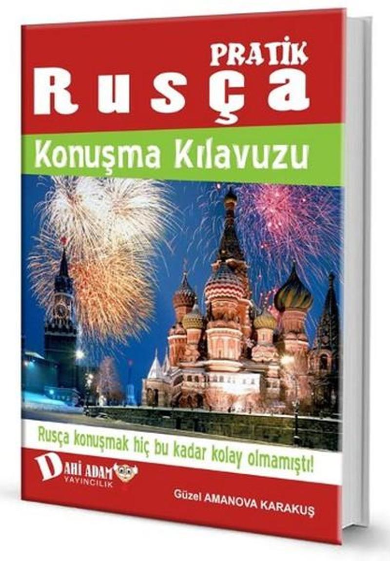 Dahi Adam Yayıncılık Pratik Rusça Konuşma Kılavuzu - Kolektif