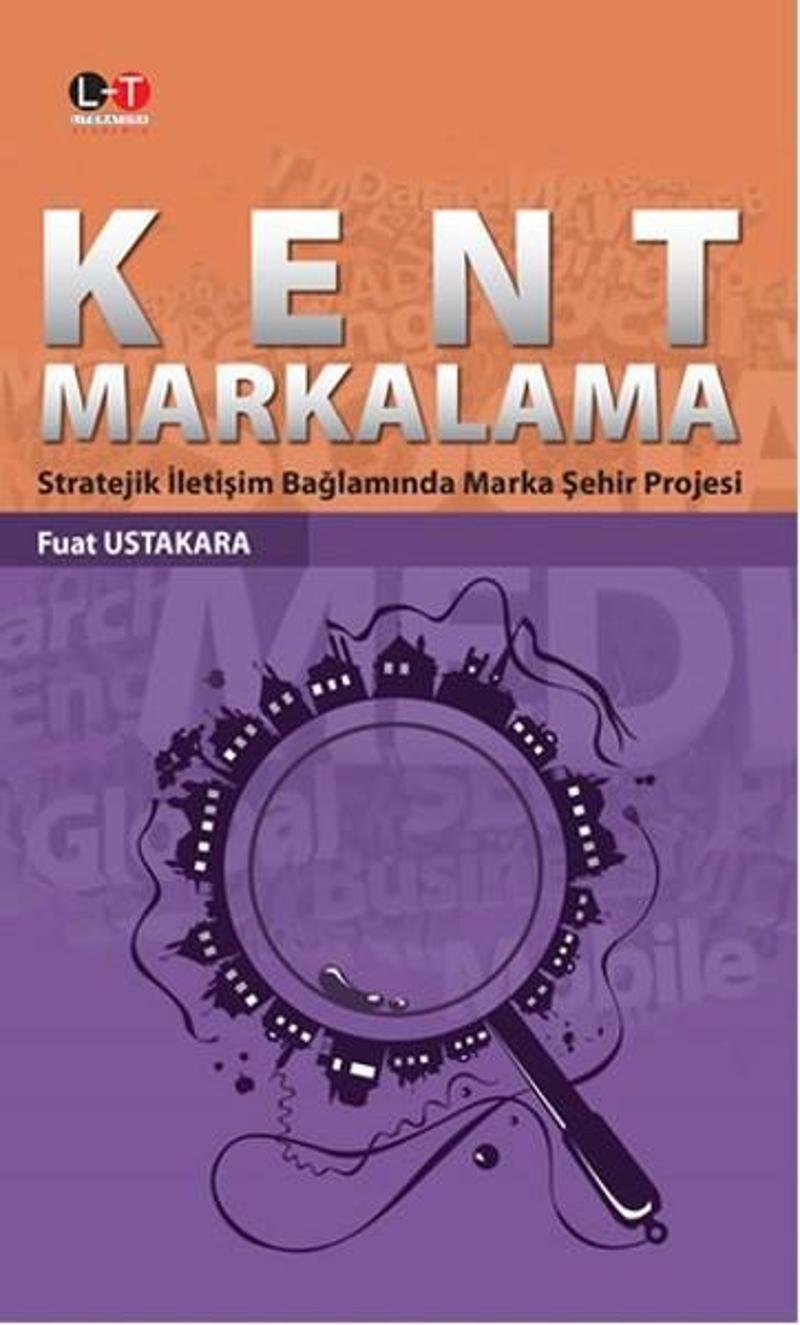 Literatürk Academia Kent Markalama - Fuat Ustakara