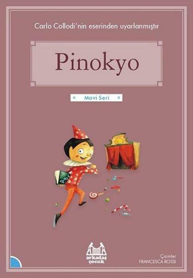 Arkadaş Yayıncılık Pinokyo-Mavi Seri - Carlo Collodi