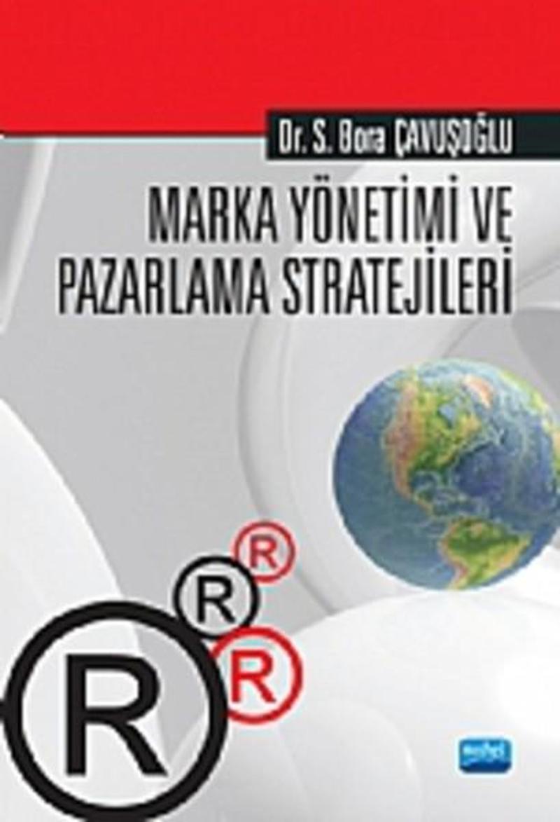 Nobel Akademik Yayıncılık Marka Yönetimi ve Pazarlama Stratejileri - S. Bora Çavuşoğlu