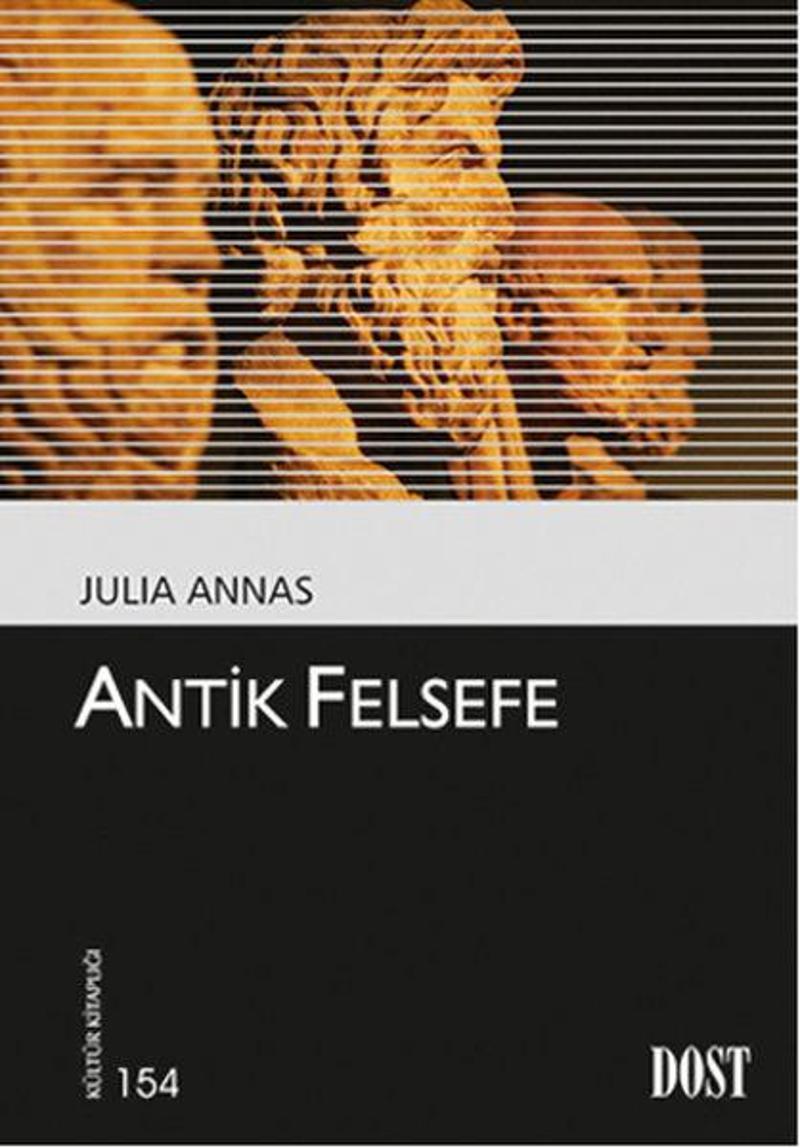 Dost Kitabevi Antik Felsefe - Julia Annas