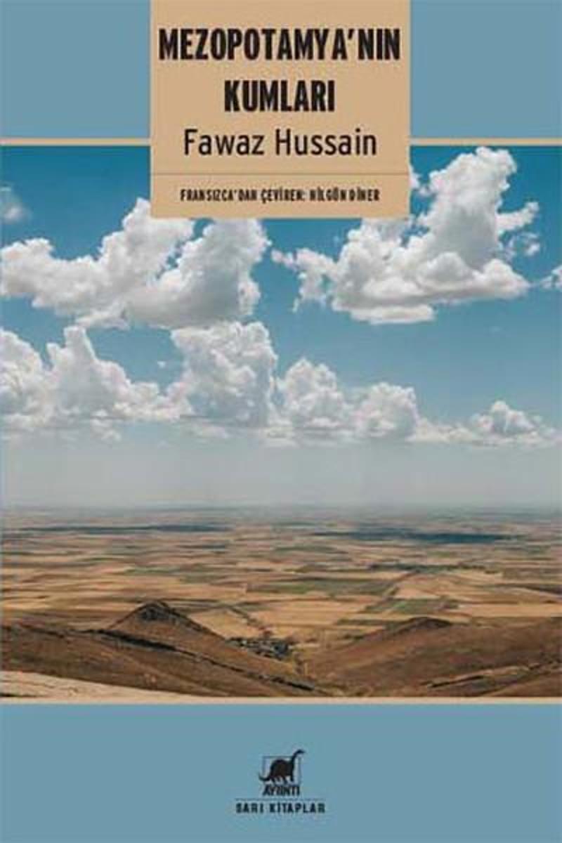 Ayrıntı Yayınları Mezopotamya'nın Kumları - Fawaz Hussain