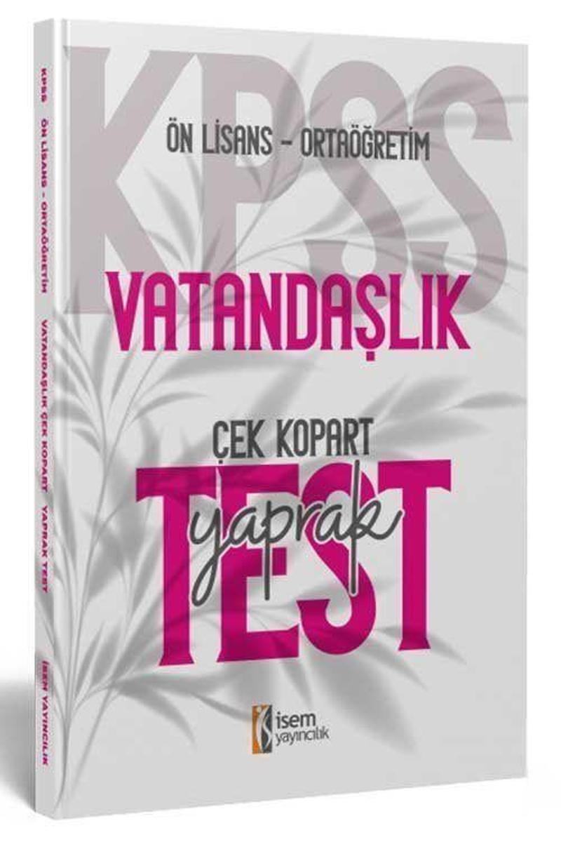 2024 KPSS Ortaöğretim Ön Lisans Vatandaşlık Çek Kopart Yaprak Test