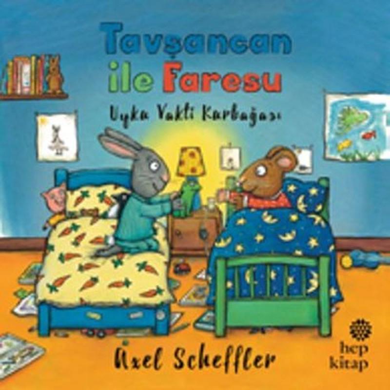 Hep Kitap Tavşancan ile Faresu - Uyku Vakti Kurbağası - Axel Scheffler