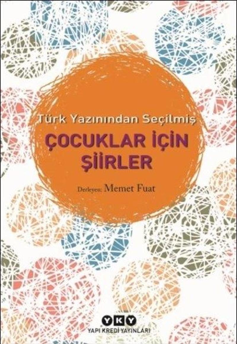 Çocuklar İçin Şiirler-Türk Yazınından Seçilmiş