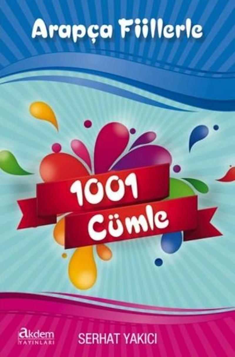 Akdem Yayınları Arapça Fillerle 1001 Cümle - Serhat Yakıcı