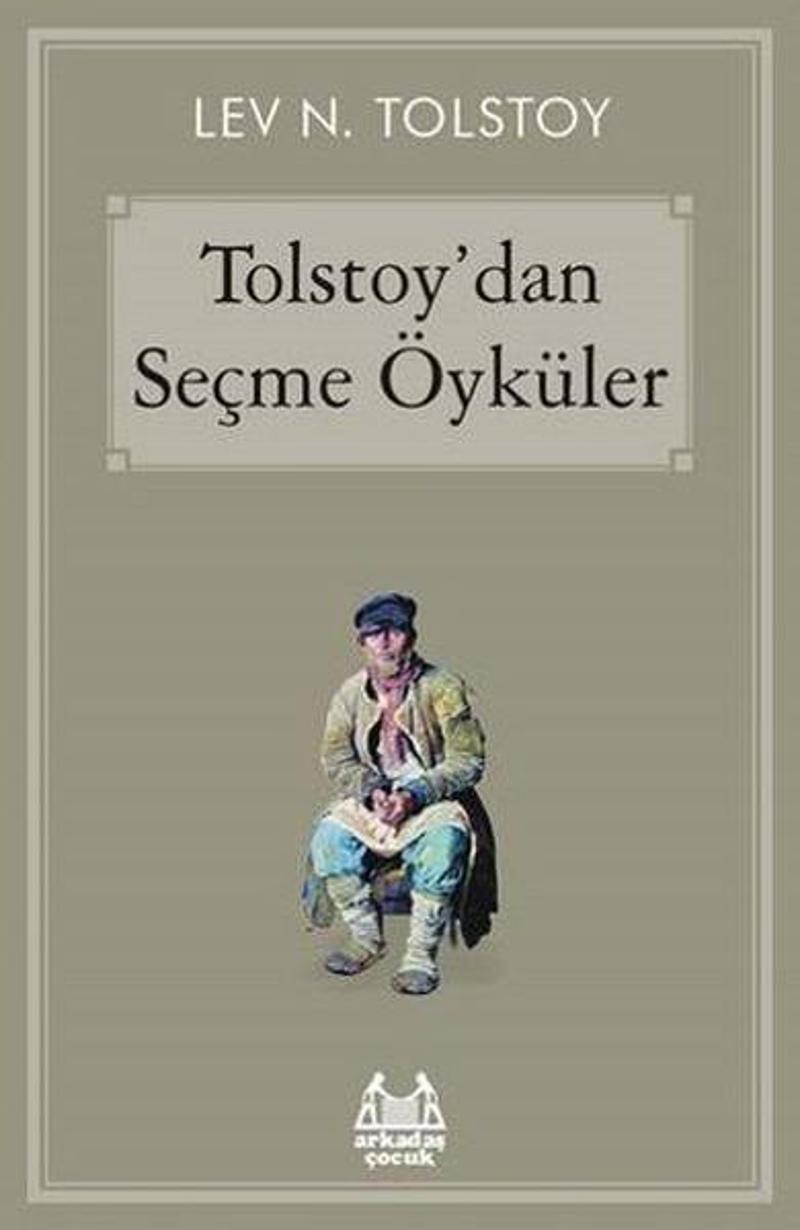 Arkadaş Yayıncılık Tolstoy'dan Seçme Öyküler - Lev Nikolayeviç Tolstoy JR9757