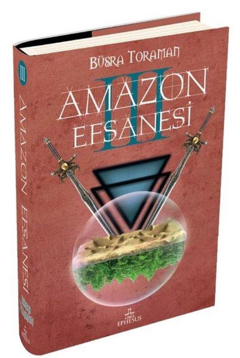 Ephesus Yayınları Amazon Efsanesi 3 - Uyanış - Büşra Toraman