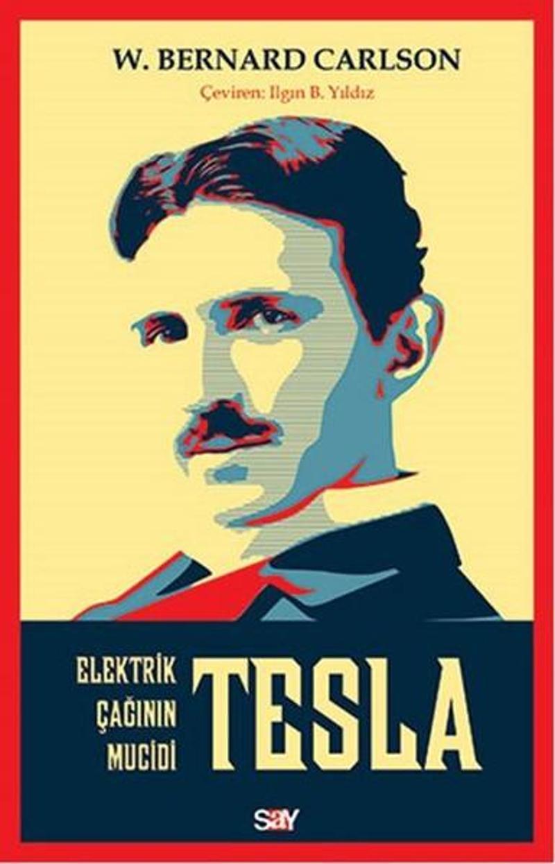 Say Yayınları Tesla - W. Bernard Carlson