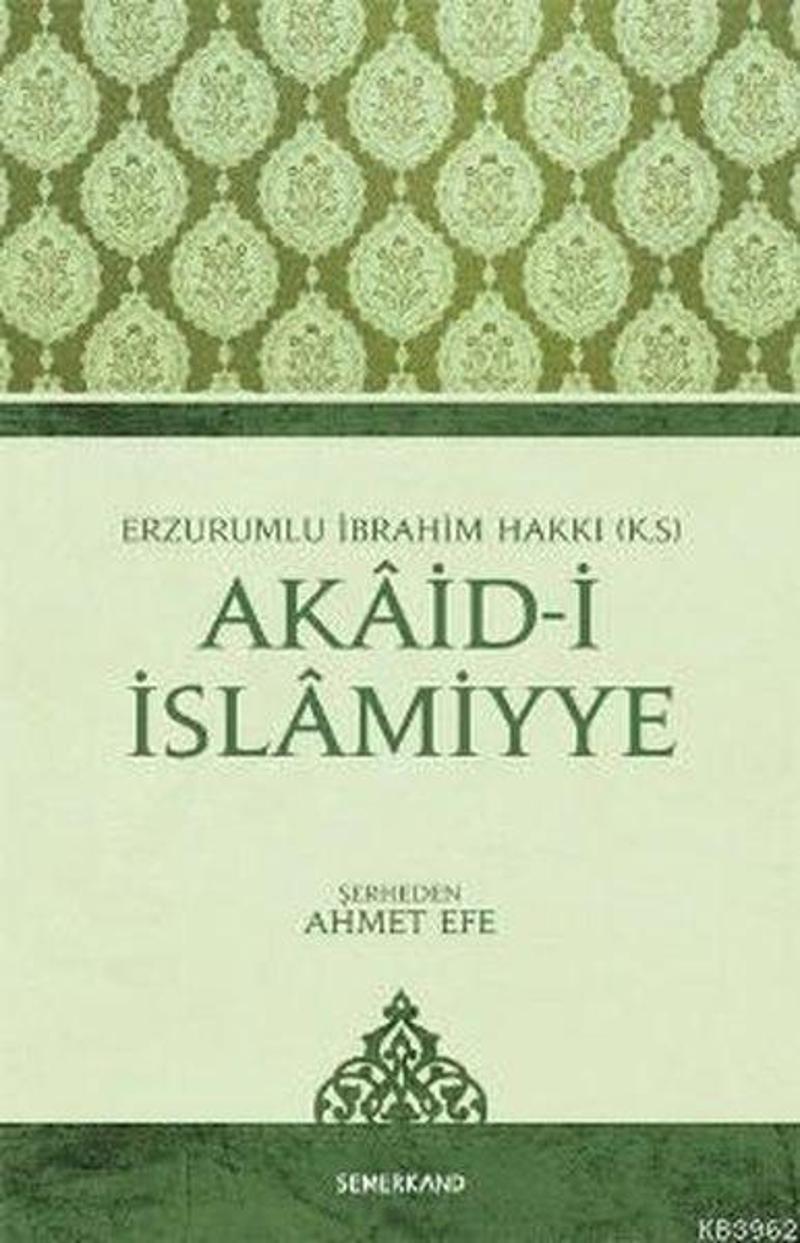 Semerkand Yayınları Akaid-i İslamiyye - Ahmet Efe
