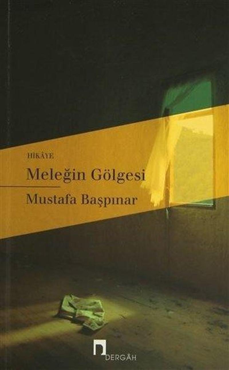 Dergah Yayınları Meleğin Gölgesi - Mustafa Başpınar