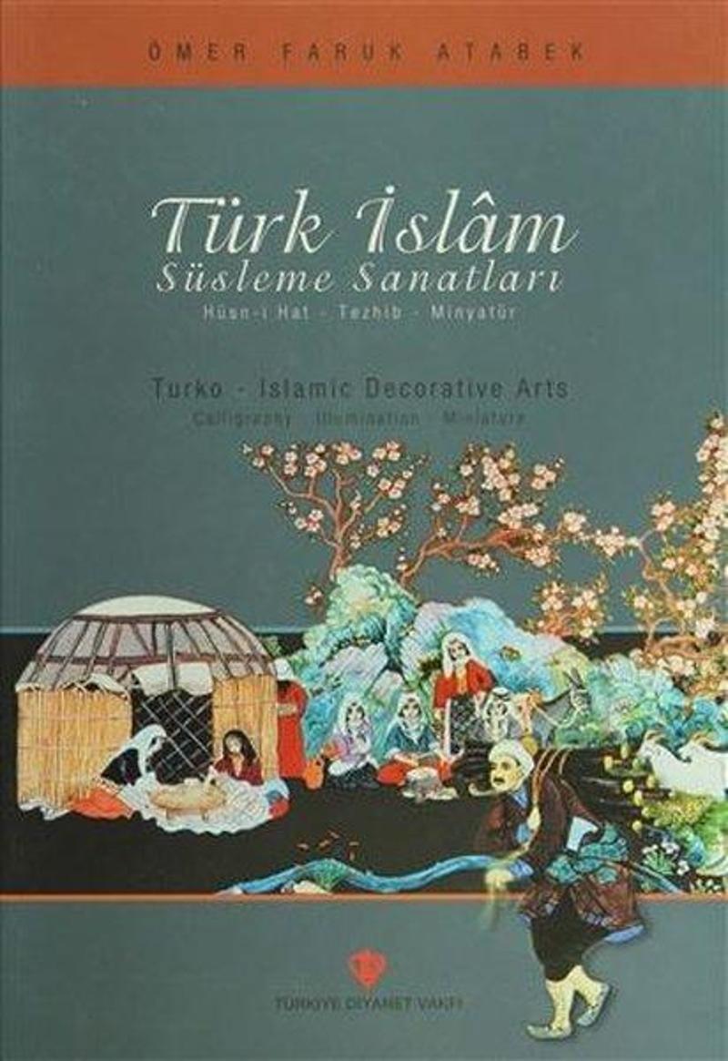 Türkiye Diyanet Vakfı Yayınları Türk İslam Süsleme Sanatları - Celal Mete
