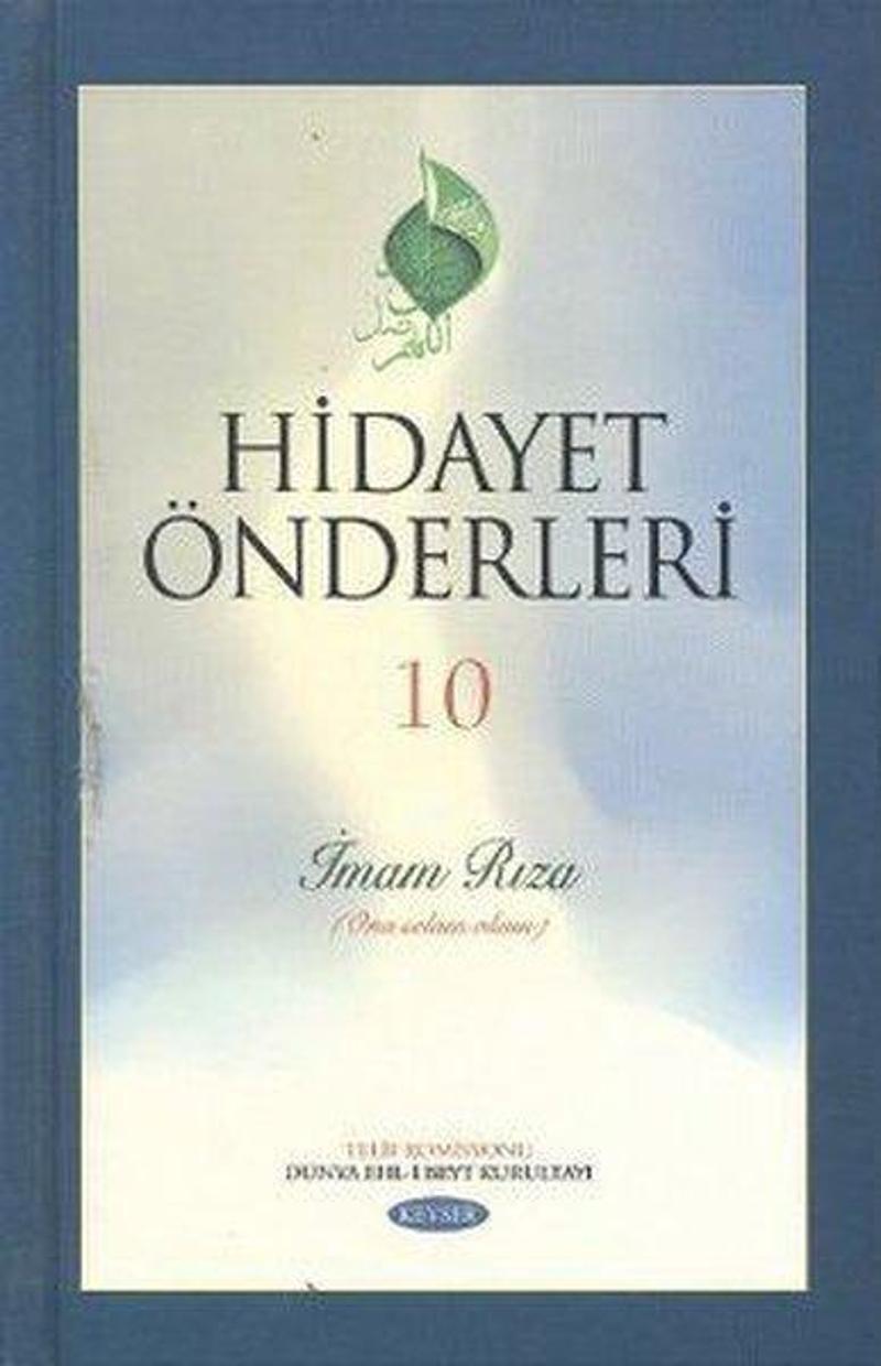 Kevser Yayınları Hidayet Önderleri 10 - İmam Rıza - Kolektif