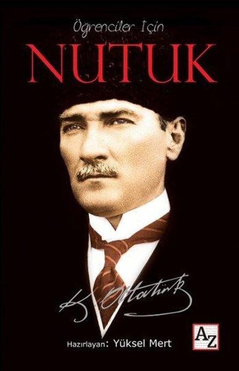 Az Kitap Öğrenciler İçin Nutuk - Mustafa Kemal Atatürk IR8425
