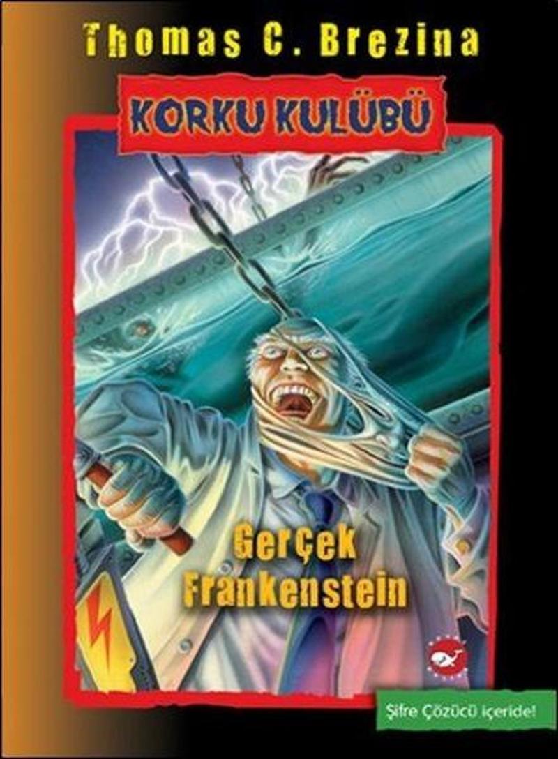 Beyaz Balina Yayınları Korku Kulübü 14-Gerçek Frankenstein - Thomas Brezina
