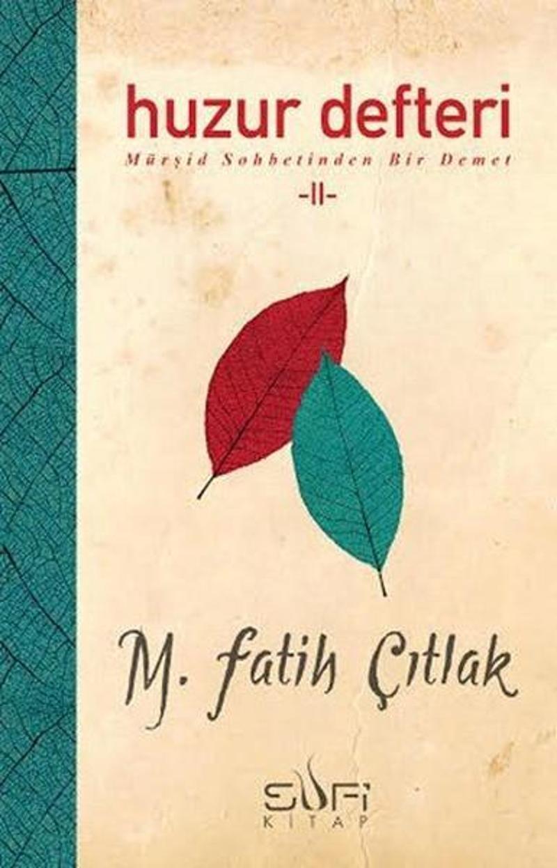 Sufi Kitap Huzur Defteri 2 - M. Fatih Çıtlak
