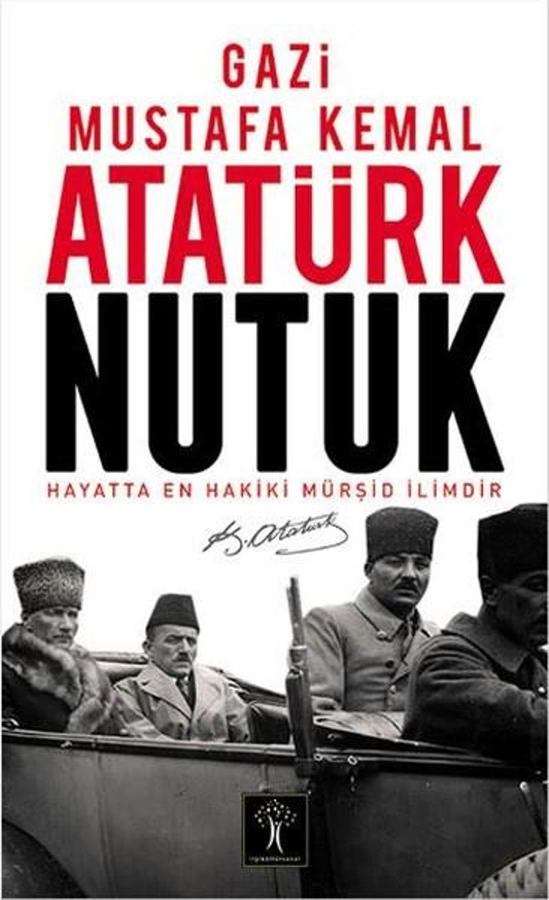 İlgi Kültür Sanat Yayınları Nutuk - Mustafa Kemal Atatürk