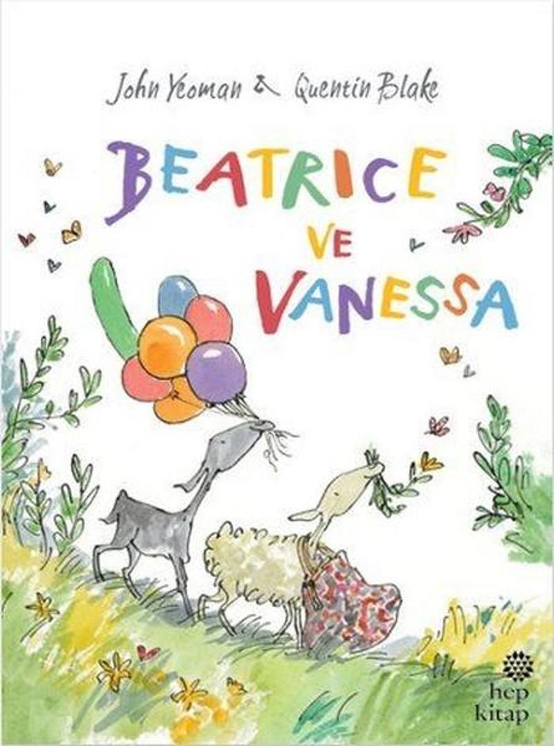 Hep Kitap Beatrice ve Vanessa - John Yeoman