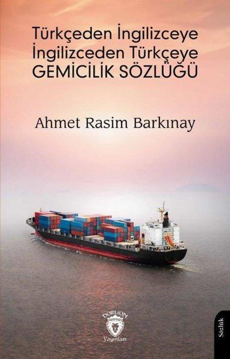 Türkçeden İngilizceye İngilizceden Türkçeye Gemicilik Sözlüğü