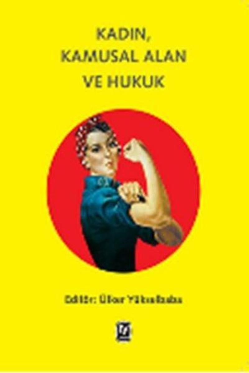 Kadın Kamusal Alan ve Hukuk