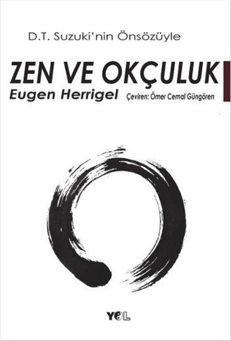 Yol Yayınları Zen ve Okçuluk - Eugen Herrigel