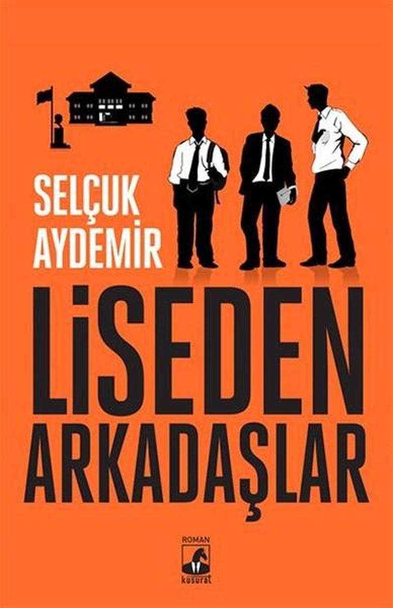 Küsurat Liseden Arkadaşlar - Selçuk Aydemir IR7081