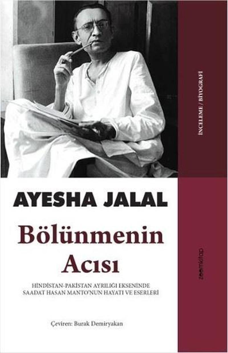 Zoom Kitap Bölünmenin Acısı Hindistan-Pakistan Ayrılığı Ekseninde - Ayesha Jalal