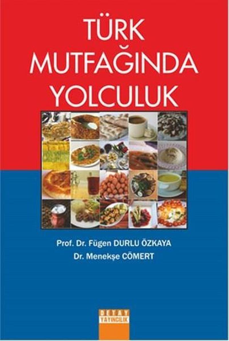 Detay Yayıncılık Türk Mutfağında Yolculuk - Menekşe Cömert IR8701