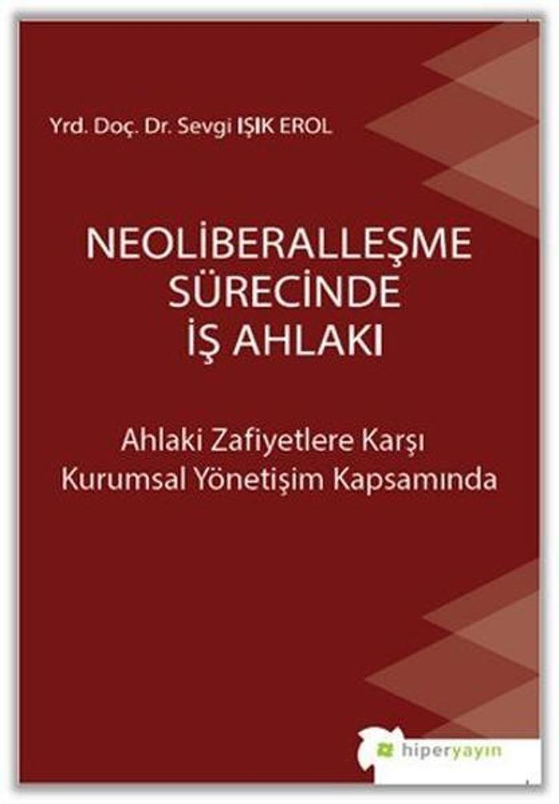 Neoliberalleşme Sürecinde İş Ahlakı