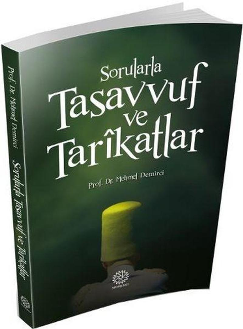 Mihrabad Yayınları Sorularla Tasavvuf ve Tarikatlar - Mehmet Demirci