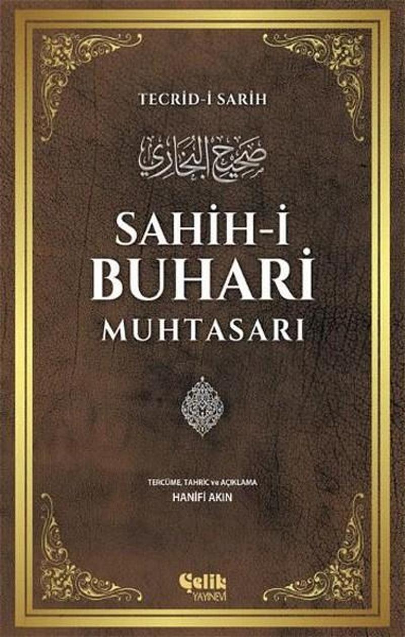 Çelik Yayınevi Sahih-i Buhari Muhtasarı - Tecrid-i Sarih GE8240