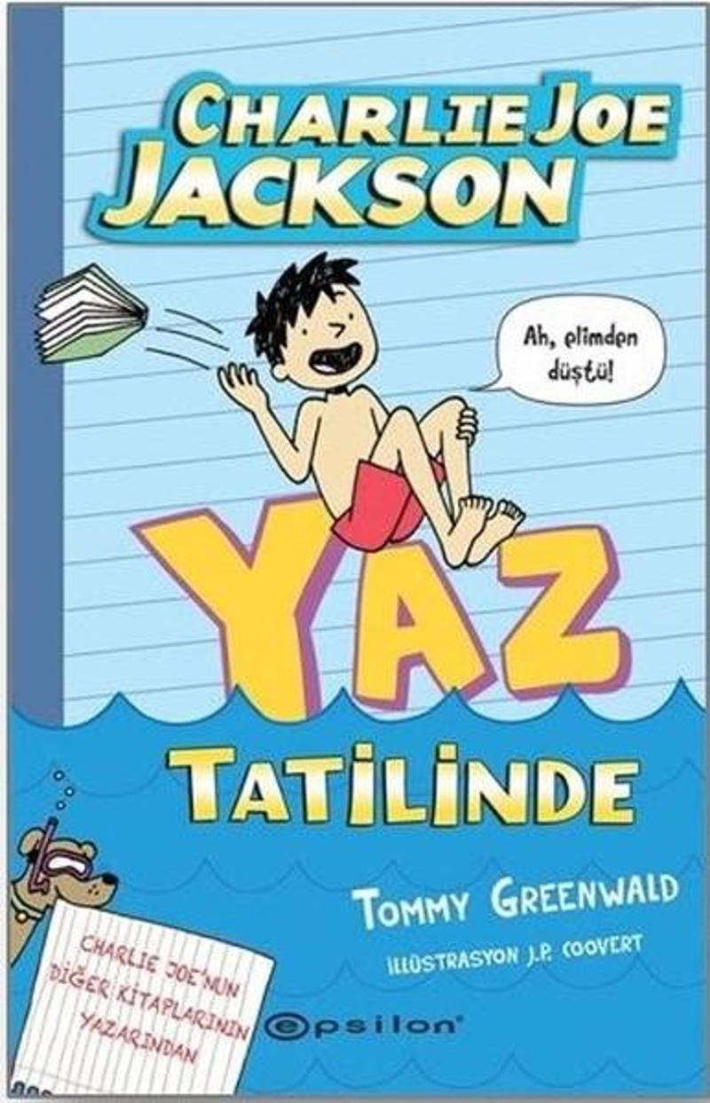 Epsilon Yayınevi Charlie Joe Jackson-Yaz Tatilinde - Tommy Greenwald