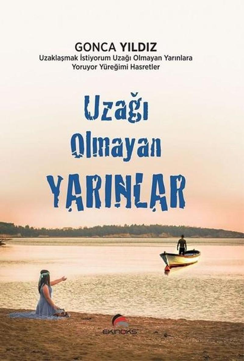 Ekinoks Uzağı Olmayan Yarınlar - Gonca Yıldız