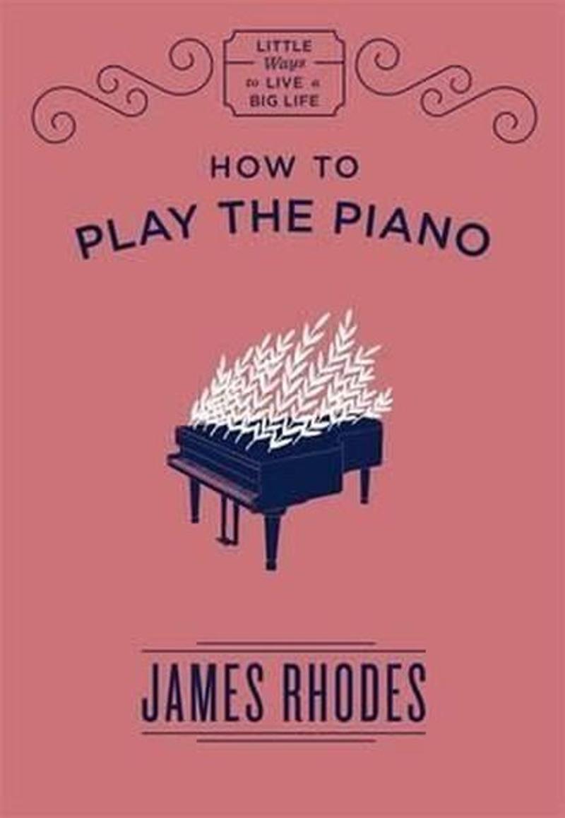 How to Play the Piano