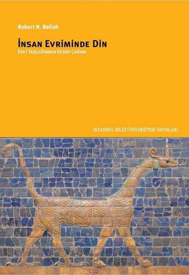 İstanbul Bilgi Üniv.Yayınları İnsan Evriminde Din - Robert N. Bellah