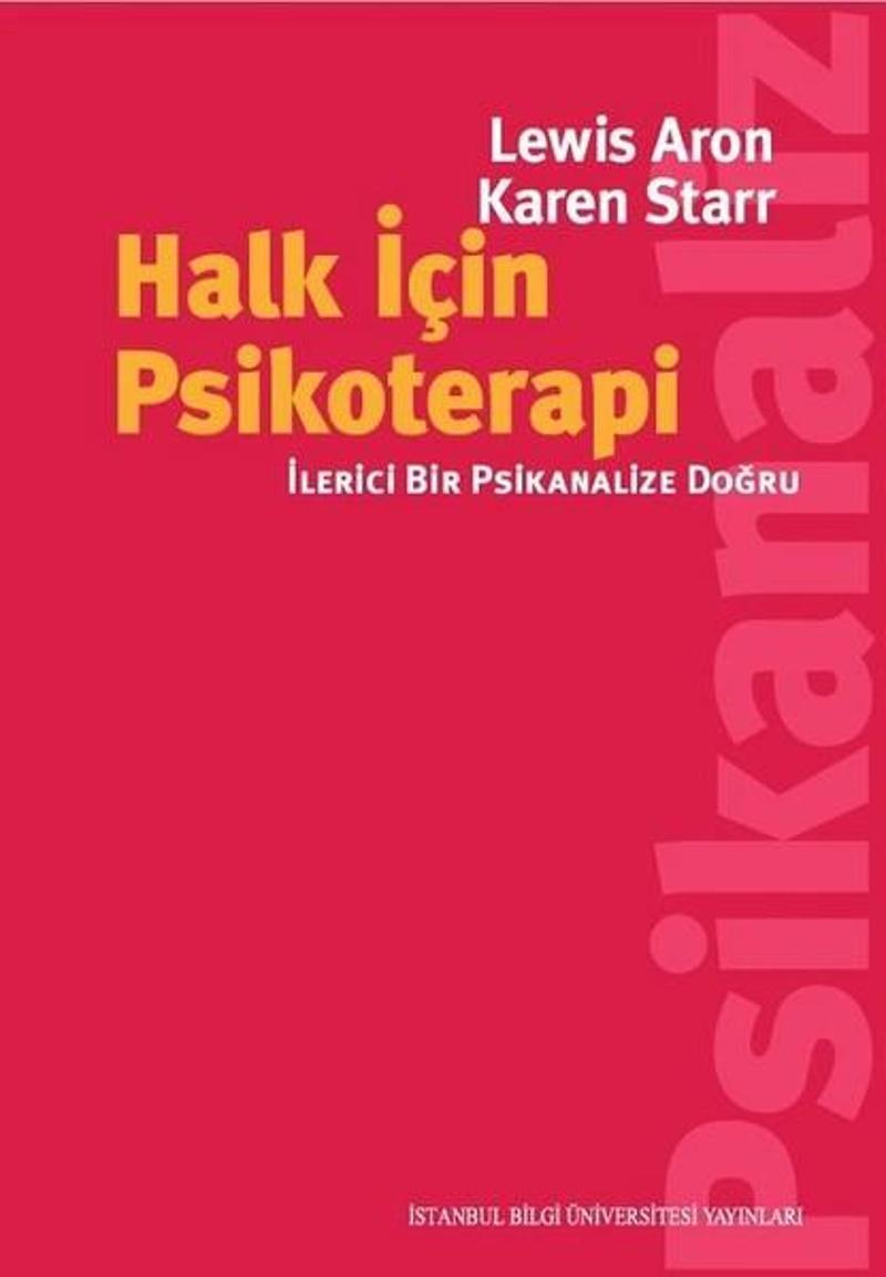 İstanbul Bilgi Üniv.Yayınları Halk İçin Psikoterapi - Karen Starr