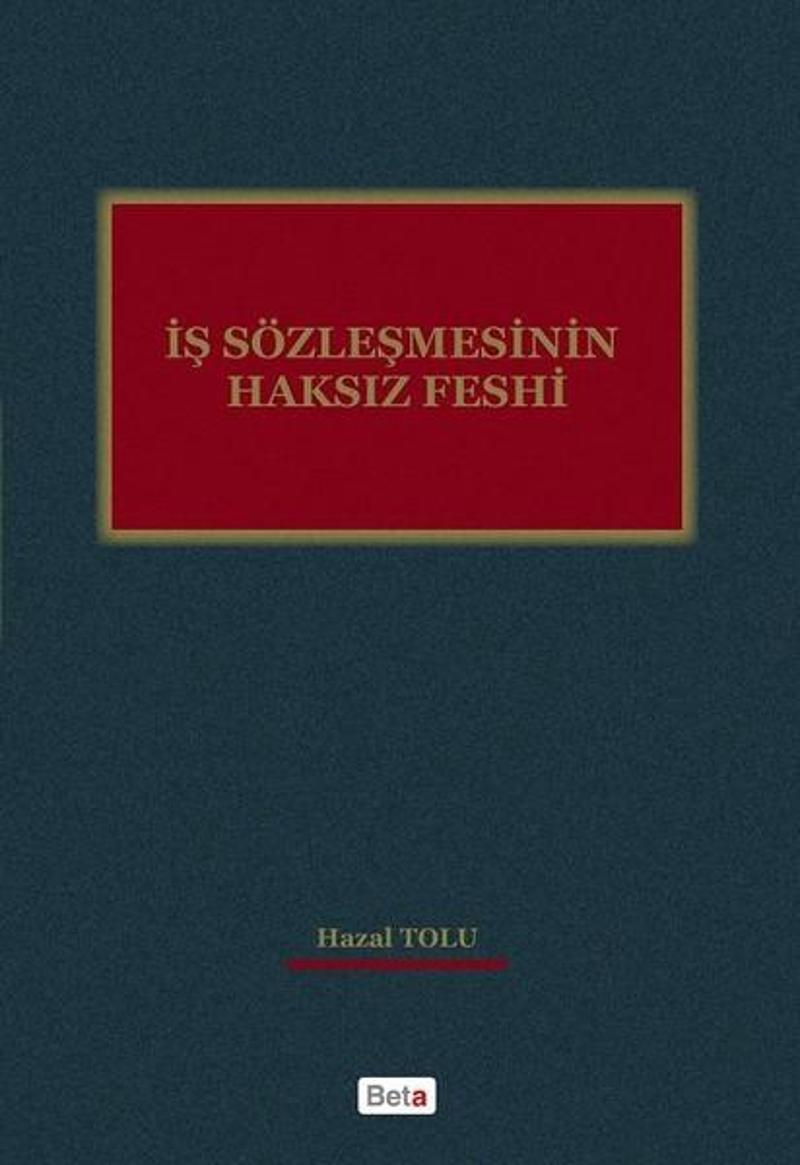 İş Sözleşmesinin Haksız Feshi