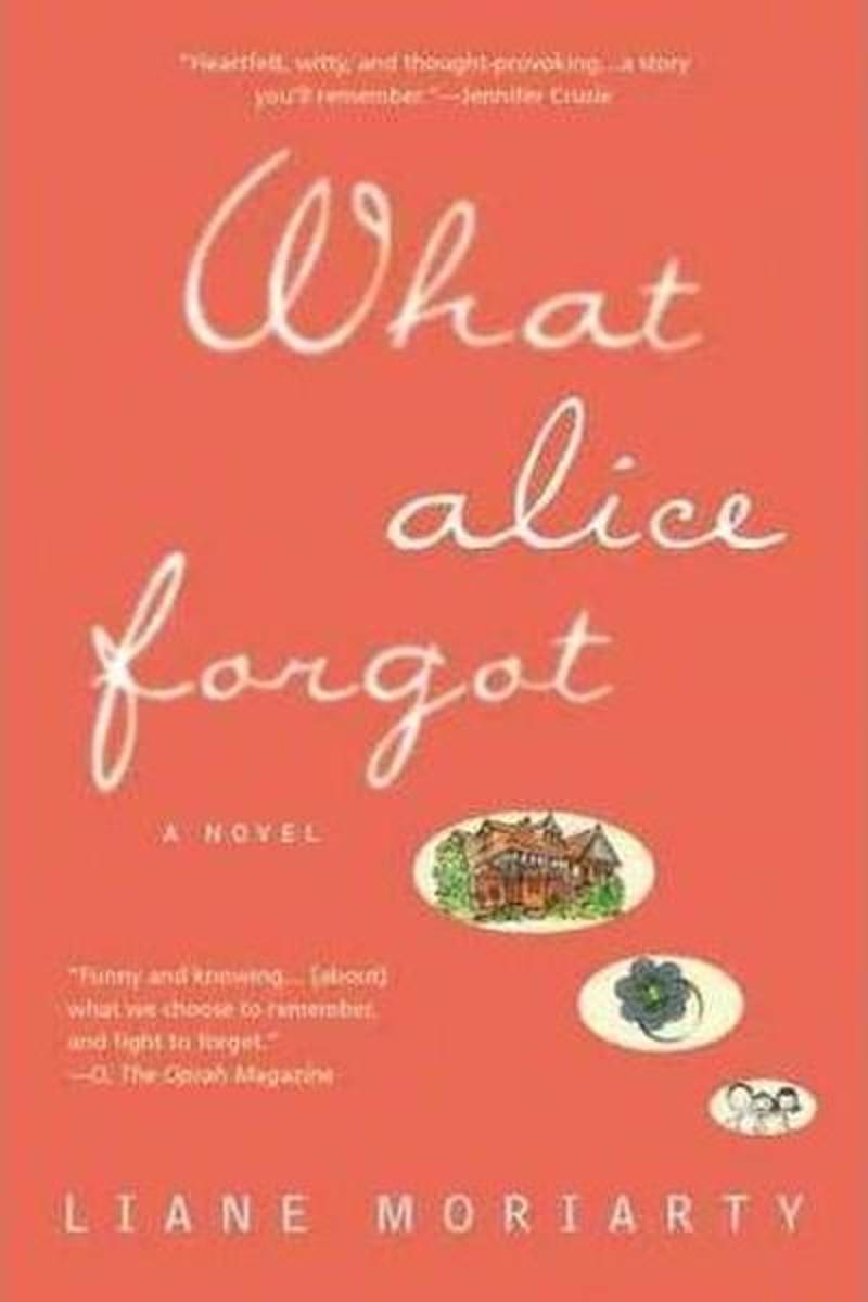 Berkley Books What Alice Forgot - Liane Moriarty