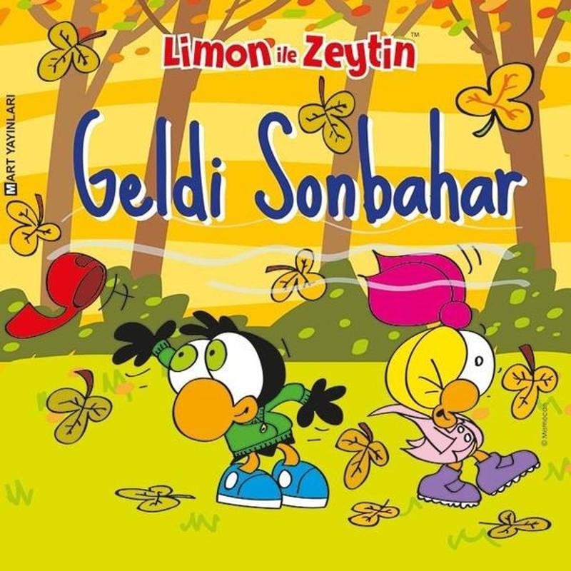 Mart Yayınları Limon ile Zeytin-Geldi Sonbahar - Salih Memecan