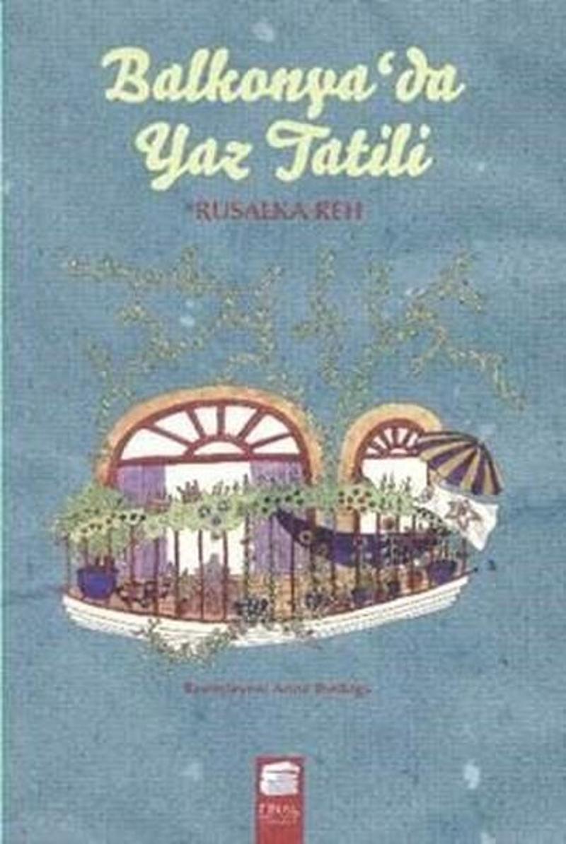 Final Kültür Sanat Yayınları Balkonya'da Yaz Tatili - Rusalka Reh