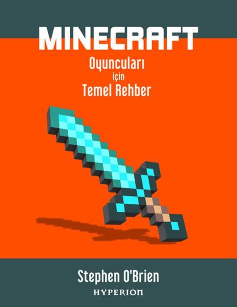 Hyperion Kitap Minecraft Oyuncuları İçin Temel Rehber - Stephen O'Brien
