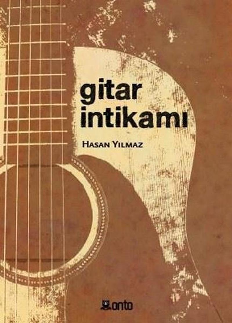 Onto Gitar İntikamı - Hasan Yılmaz
