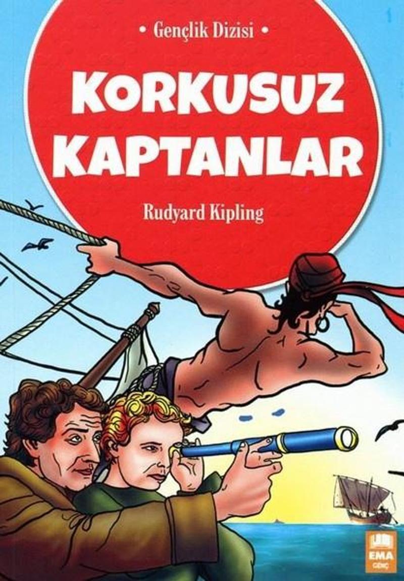 Ema Genç Korkusuz Kaptanlar-Gençlik Dizisi - Rudyard Kipling