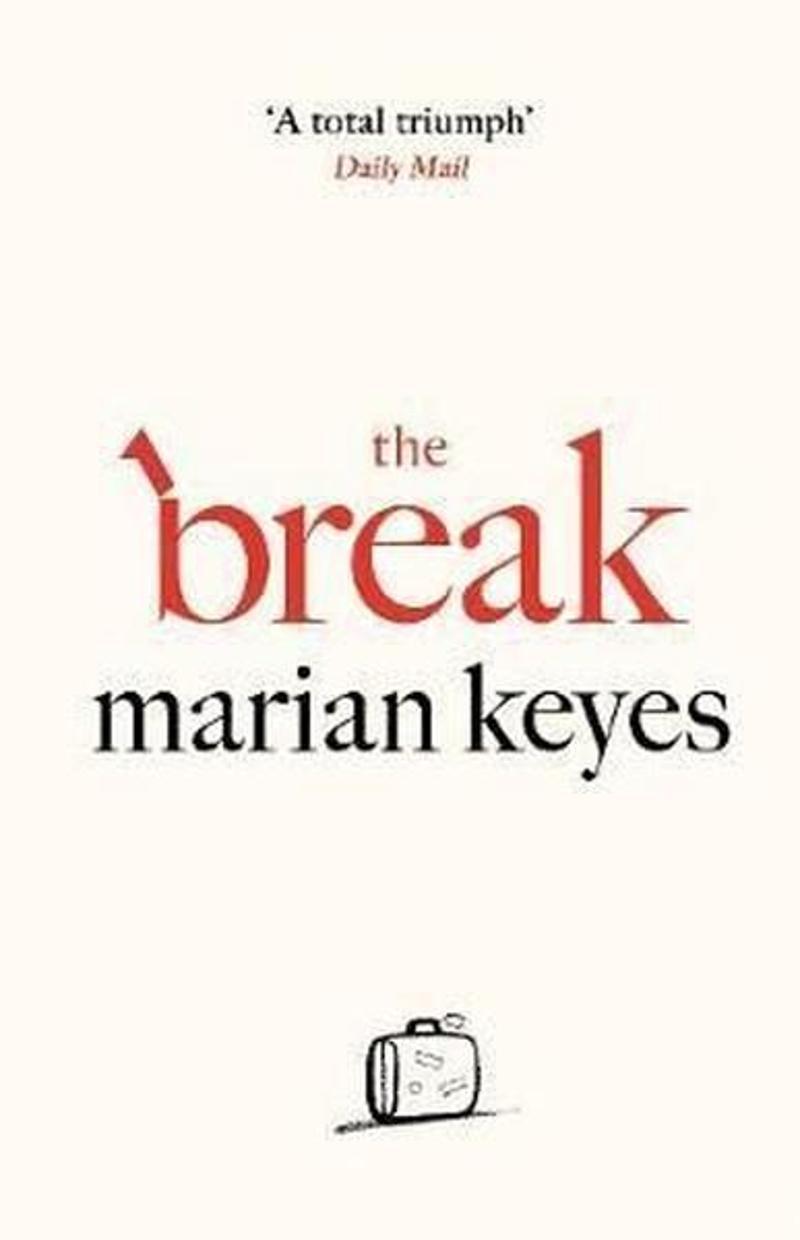 Michael Joseph The Break - Marian Keyes