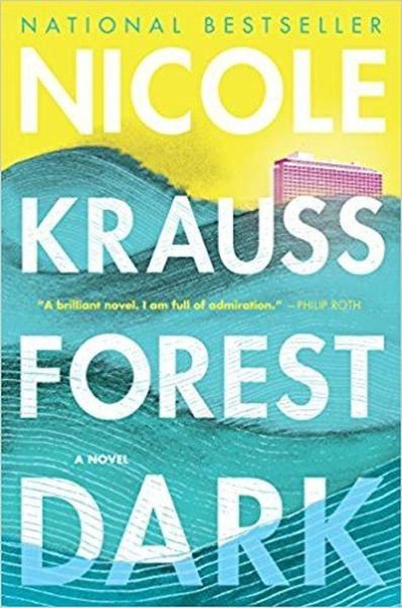 Harper Collins US Forest Dark: A Novel - Nicole Krauss