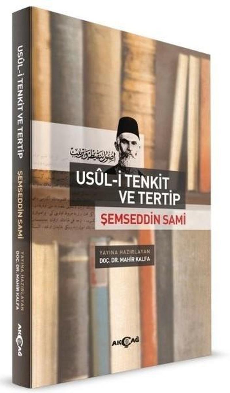 Akçağ Yayınları Usül-i Tenkit ve Tertip - Kolektif