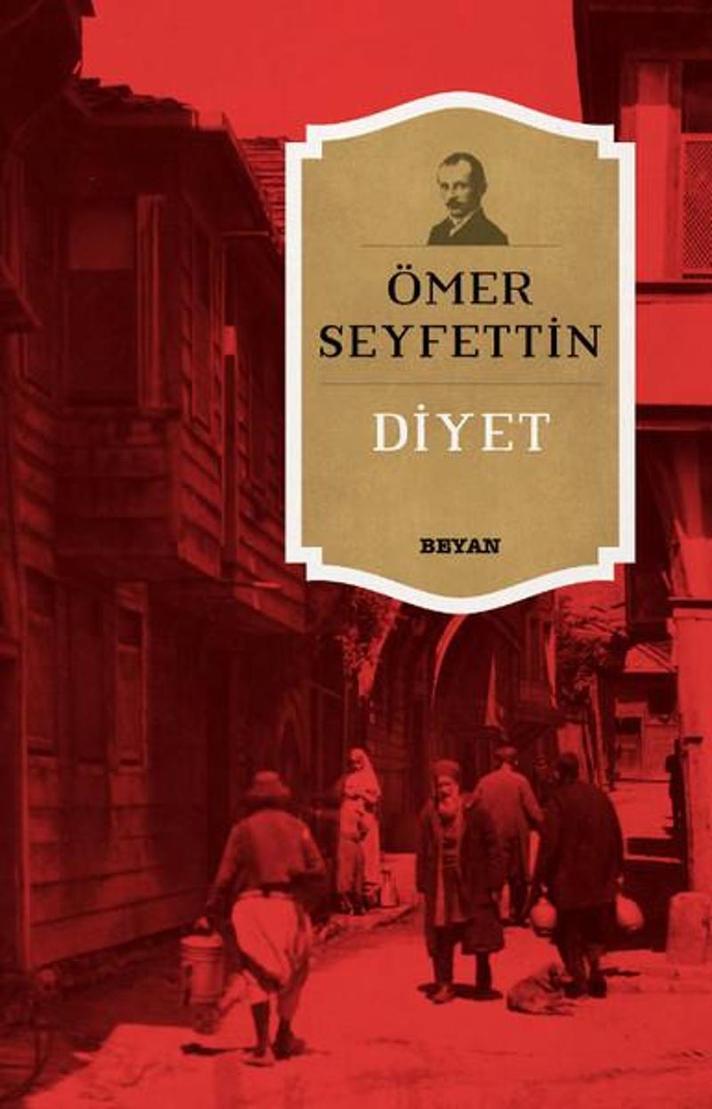 Beyan Yayınları Diyet - Ömer Seyfettin