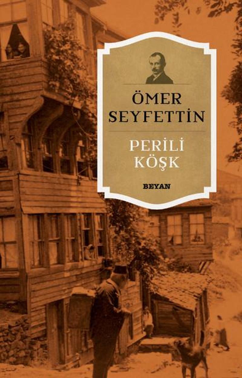Beyan Yayınları Perili Köşk - Ömer Seyfettin